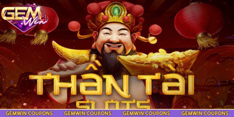 Thần Tài Gemwin – Slot Nổ Hũ May Mắn, Trúng Jackpot Lớn 1 Thông tin cơ bản về thần tài Gemwin